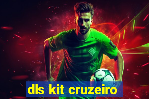 dls kit cruzeiro